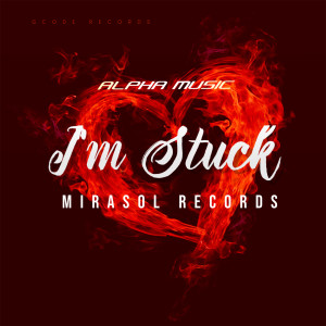 Album I'm Stuck (Explicit) oleh Alpharadise
