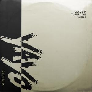 Clyde P的專輯Turned On (Radio Edit)