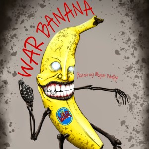 ดาวน์โหลดและฟังเพลง War Banana (feat. Megan Paullet) พร้อมเนื้อเพลงจาก The Faculty