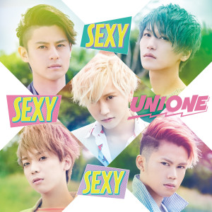 ดาวน์โหลดและฟังเพลง Sexy Sexy Sexy พร้อมเนื้อเพลงจาก UNIONE