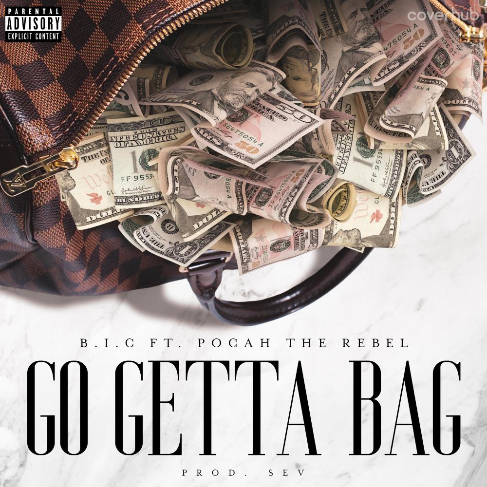 Go Getta Bag (feat. Pocah The Rebel) (Explicit)