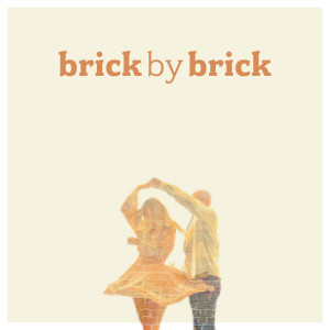 Drew Holcomb & The Neighbors的专辑Brick by Brick