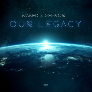 B-Front的專輯Our Legacy