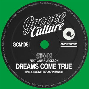 Album Dreams Come True (Incl. Groove Assassin Mixes) from Stoim