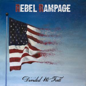 Rebel Rampage的專輯Divided We Fall (Explicit)