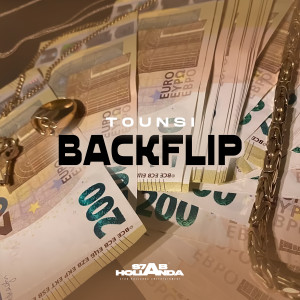 Listen to Backflip (Explicit) song with lyrics from Tounsi