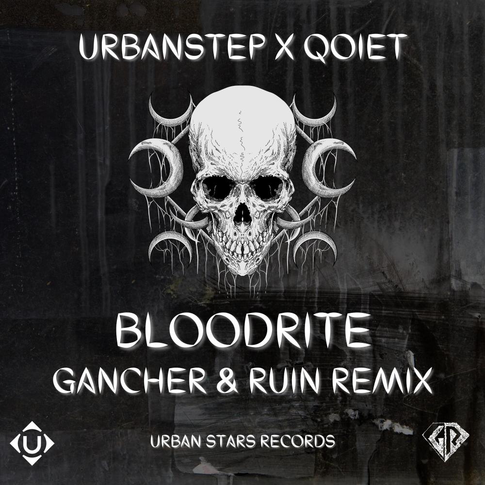 BLOODRITE (Gancher & Ruin Remix)