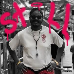 收聽SOHN的STILL (freestyle) (Explicit)歌詞歌曲