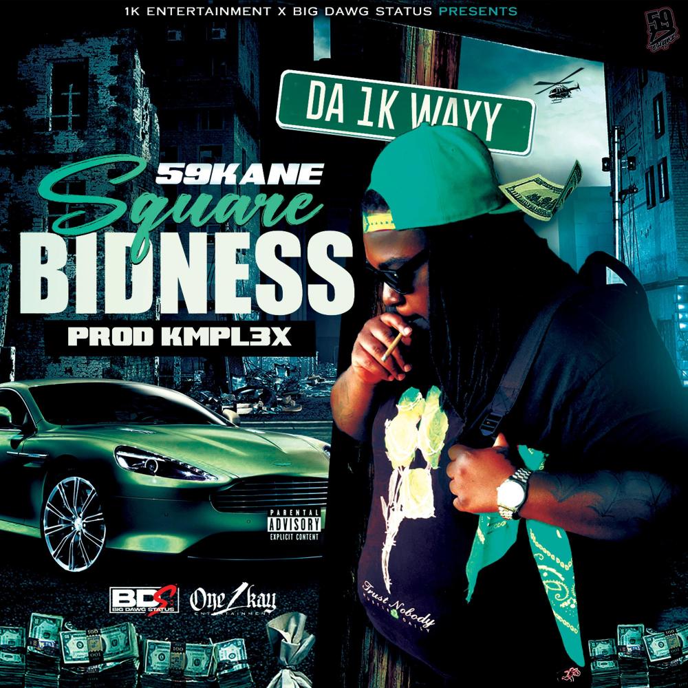 Square Bidness (Explicit)