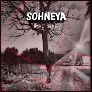 Sohneya (feat. Anni singh)