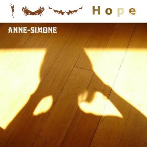 ดาวน์โหลดและฟังเพลง Hope พร้อมเนื้อเพลงจาก Anne-Simone