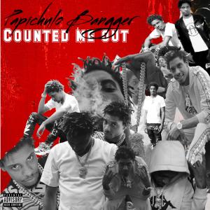 Papichulo Bangger的專輯Counted Me Out (Explicit)