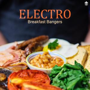Various Artists的專輯Electro Breakfast Bangers