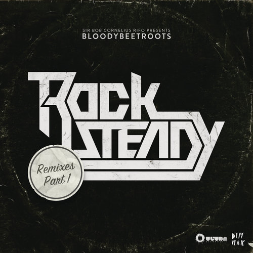 Rocksteady (Gigi Barocco Remix)