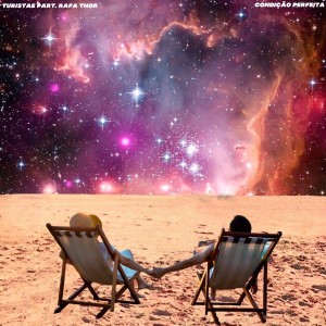 ดาวน์โหลดและฟังเพลง Condição Perfeita พร้อมเนื้อเพลงจาก Turistae