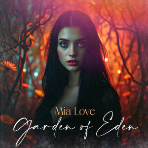 อัลบัม Garden of Eden ศิลปิน Mia Love