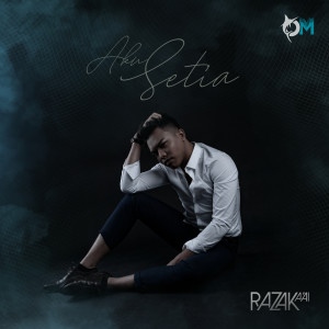 Album Aku Setia oleh Razak A'ai