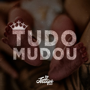 MC JottaPê的專輯Tudo Mudou