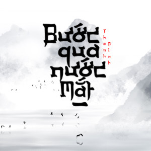 Album Bước Qua Nước Mắt from 