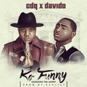 Listen to Ko Funny song with lyrics from CDQ