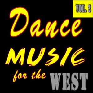 Lance Jones Band的專輯Dance Music for the West, Vol. 2