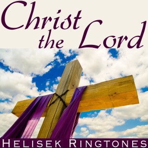 Helisek Ringtones的專輯Christ the Lord is Risen Today, Alleluia (Hymn Song for Sunday and Easter Day); Charles Wesley