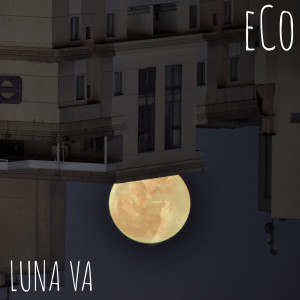 Album Luna Va oleh Eco