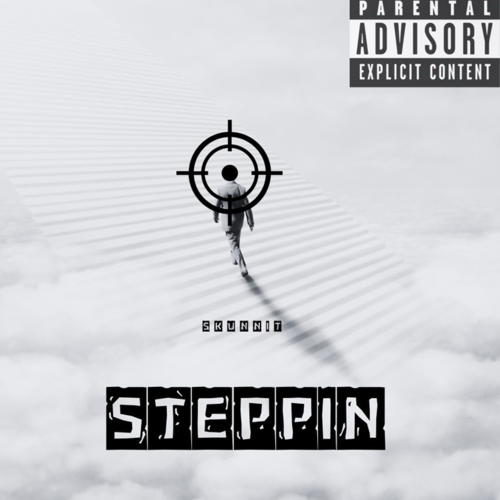 Steppin (Explicit)