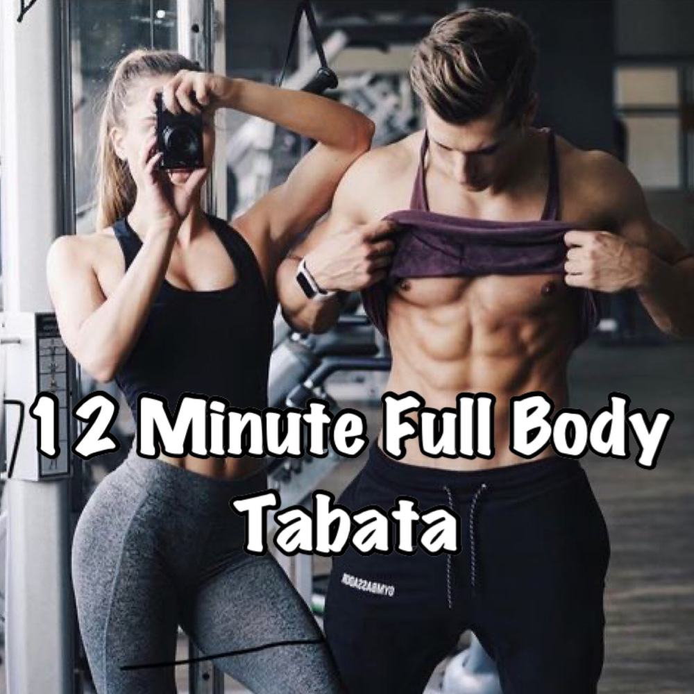 12 Minute Full Body Tabata