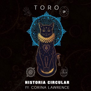 ดาวน์โหลดและฟังเพลง Historia Circular พร้อมเนื้อเพลงจาก Toro Oficial