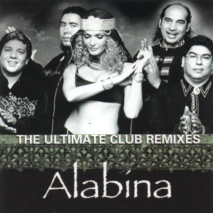 ดาวน์โหลดและฟังเพลง Alabina (Messy Boys Tribal Mix) พร้อมเนื้อเพลงจาก Alabina