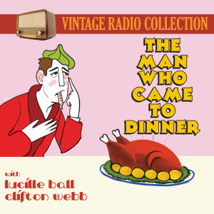 Clifton Webb的專輯The Man Who Came To Dinner