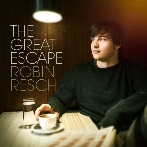 Robin Resch的專輯The Great Escape