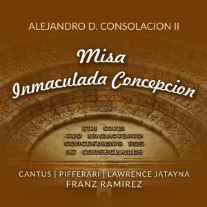 Misa Inmaculada Concepcion dari Cantus