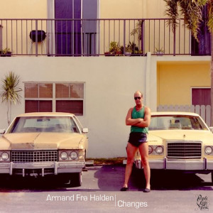 ดาวน์โหลดและฟังเพลง Changes พร้อมเนื้อเพลงจาก Armand fra Halden