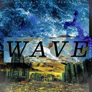 ดาวน์โหลดและฟังเพลง WAVE (Explicit) พร้อมเนื้อเพลงจาก Deuxmille