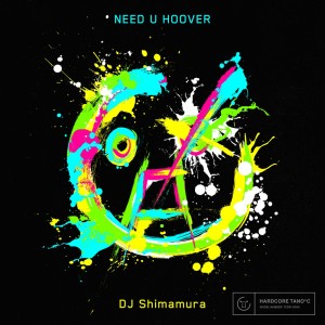 Album NEED U HOOVER from DJ Shimamura