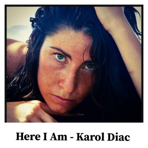 收聽Karol Diac的Here I Am (Extended Mix)歌詞歌曲