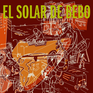 Bebo Valdes的專輯El Solar de Bebo
