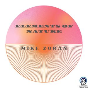 收聽Mike Zoran的Elements of Nature歌詞歌曲