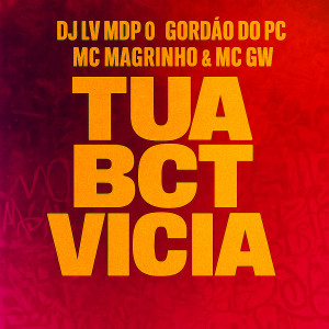 Dj Lv Mdp的專輯TUA BCT VICIA (Explicit)