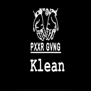 Album Klean (Explicit) from PXXR GVNG