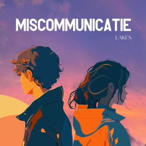 Album Miscommunicatie from Lakes