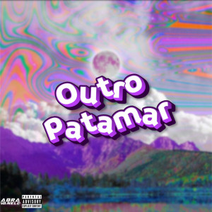 DJ Abravanell的專輯Outro Patamar (Explicit)