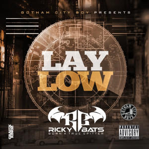Album Lay Low (Explicit) oleh Ricky Bats