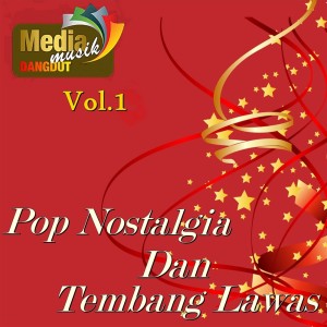 Pop Nostalgia Dan Tembang Lawas, Vol. 1