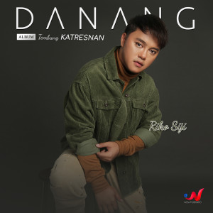 Album Riko Siji (From "Tembang Katresnan") oleh Danang
