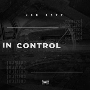 Ysd Capp的專輯BigYsd in Control (Explicit)