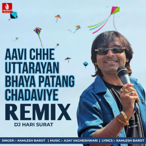 Kamlesh Barot的專輯Aavi Chhe Uttarayan Bhaya Patang Chadaviye (Remix)