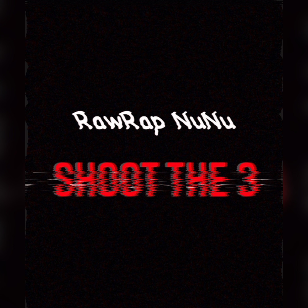 Shoot the 3 (Explicit)